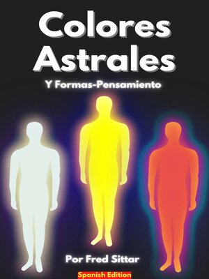 cover image of Colores Astrales Y Formas-Pensamiento